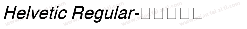 Helvetic Regular字体转换